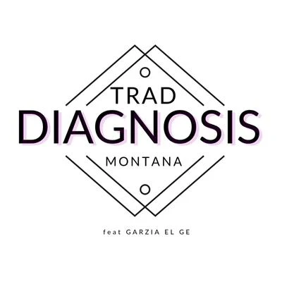 Diagnosis 專輯 Trad Montana/Costello/Mailer