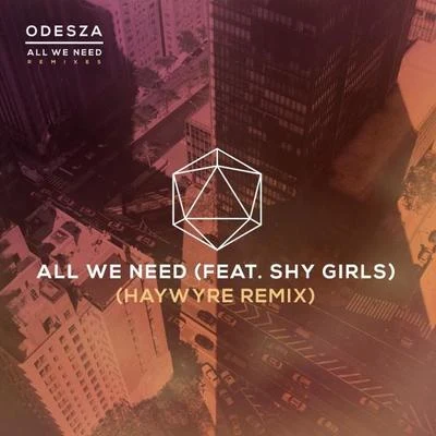 All We Need 專輯 ODESZA