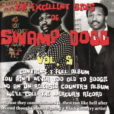 Swamp Dogg The Excellent Sides of Swamp Dogg Vol. 5