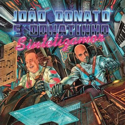 Sintetizamor 專輯 Marcelo D2/João Donato