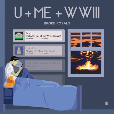 U + Me + WWIII 专辑 Broke Royals