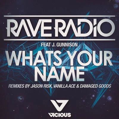 What’s Your Name 專輯 rave radio