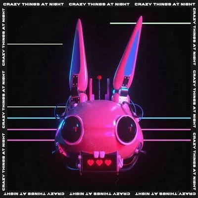 Crazy Things At Night 專輯 Cazztek/DLMT/Sara Diamond