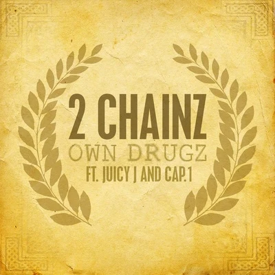 Own Drugz 專輯 Prhyme/2 Chainz