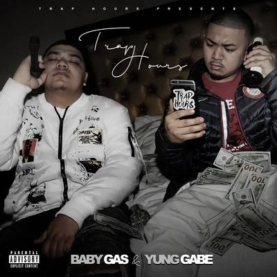 Trap Hours 專輯 Baby Gas/Stunna Bam