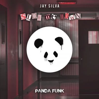 Slow Me Down 專輯 Jay Silva