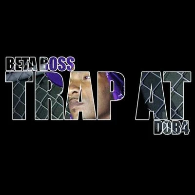 Trap At - Single 专辑 Beta Bossalini