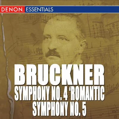 Bruckner: Symphony Nos. 4 "Romantic" & 5 专辑 USSR Ministry of Culture Symphony Orchestra/Gennady Rozhdestvensky