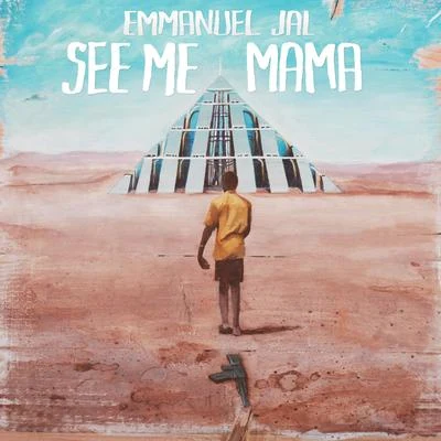 See Me Mama 专辑 Emmanuel Jal