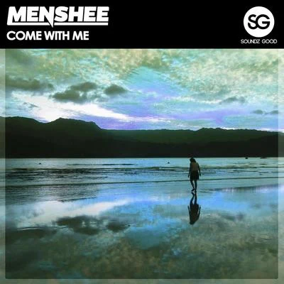 Come With Me 專輯 Menshee/Chipcat/STRAAW/Pawax/DJ Nirro