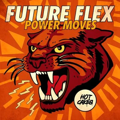 Power Moves 专辑 Future Flex