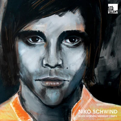 Good Morning Midnight (Part 2) 专辑 Niko Schwind