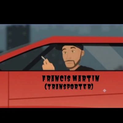 Transporter 專輯 Francis Martin/Roc Marciano