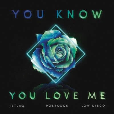 You Know You Love Me 專輯 Zabot/Jetlag Music/Di Ferrero