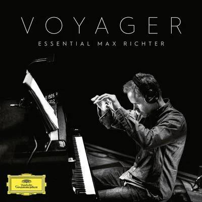 Voyager - Essential Max Richter 專輯 Max Richter