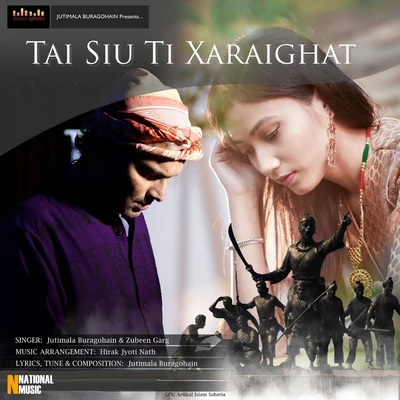 Zubeen Garg Tai Siu Ti Xaraighat - Single