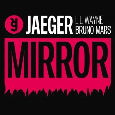 Mirror (JAEGER Remix) 專輯 Meric/Jaeger