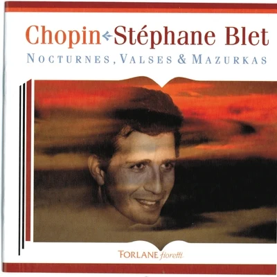 Chopin : Nocturnes, valses et mazurkas 專輯 Inger Sördegren/Christophe Vautier/Stéphane Blet