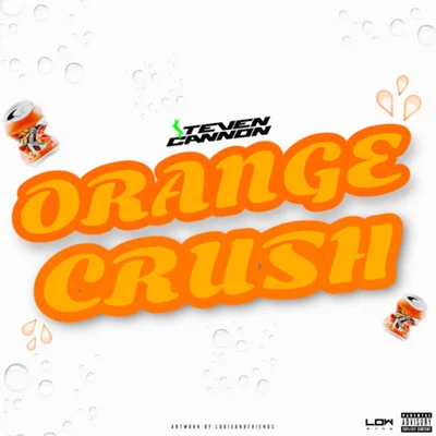 Orange Crush 專輯 Edde6d/$teven Cannon