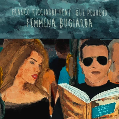 Femmena Bugiarda (Remix) 專輯 Benito Di Bella/Reri Grist/Francesco Mario Piave/Franco Ricciardi/Francesco Molinari Pradelli