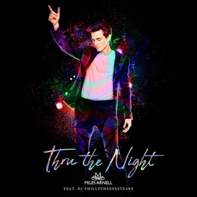 Thru the Night 專輯 Miles Arnell