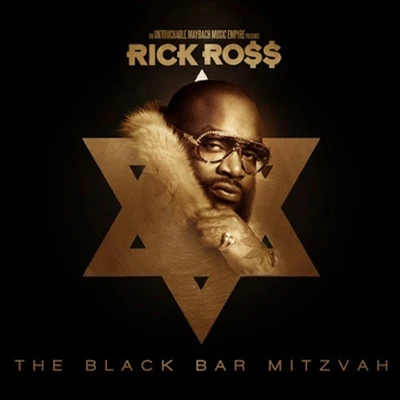 Rick Ross The Black Bar Mitzvah