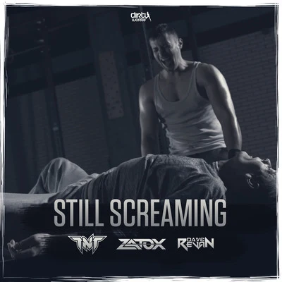 Still Screaming 專輯 TNT/Dash Berlin/Tyas/tatana/Albert Vorne