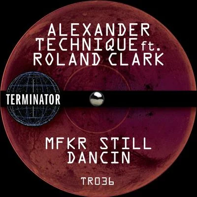 Mfkr Still Dancin 專輯 Steven Mestre/Jose Burgos/Alexander Technique/dawn soul UV你Williams