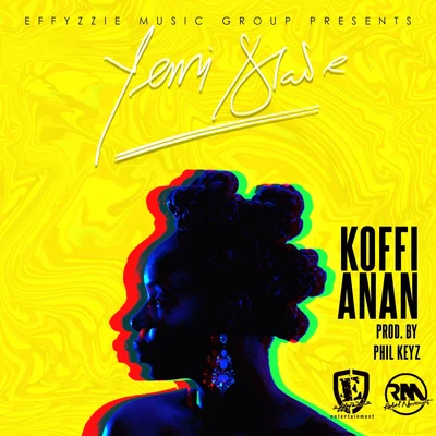 Koffi Anan 专辑 Ayo Beatz/Yemi Alade/L.A.X./Doray/Xcellente