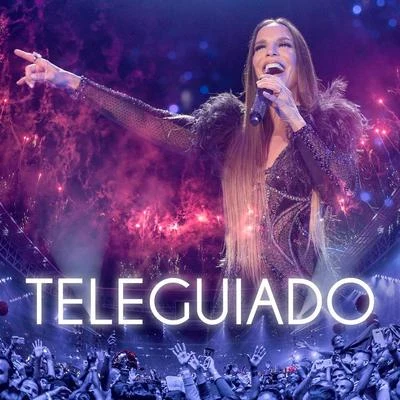 Teleguiado (Ao Vivo) 專輯 Ivete Sangalo