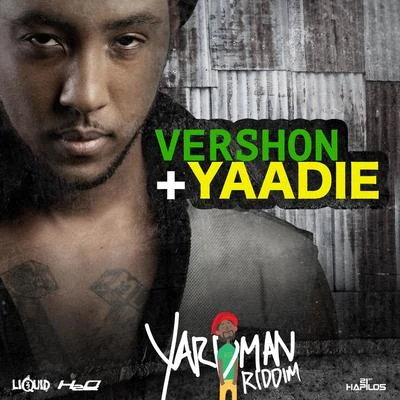 Yaadie 专辑 Vershon