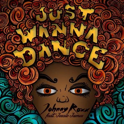 Just Wanna Dance 專輯 Johnny Roxx