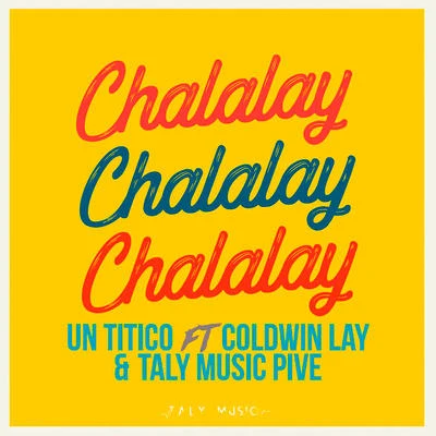 Chalalay 專輯 Un Titico