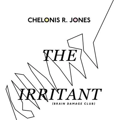 The Irritant 專輯 Chelonis R. Jones/El Carlitto