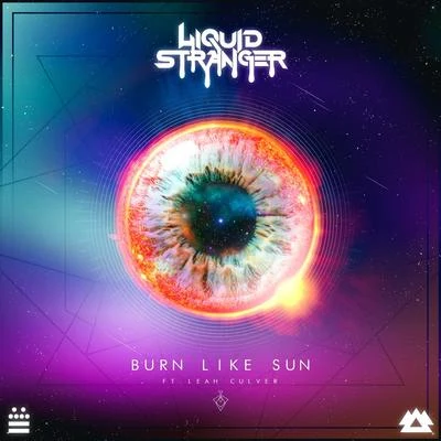 Burn Like Sun 專輯 Liquid Stranger/Ganja White Night