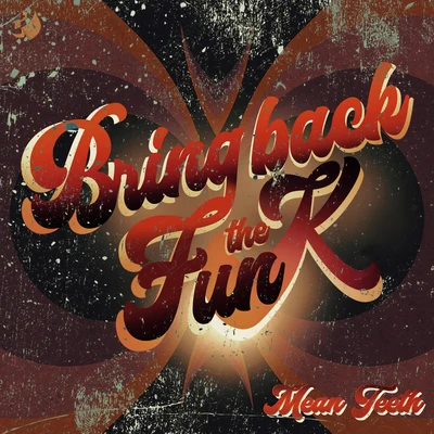 Bring Back The Funk LP - Part 4 專輯 Mean Teeth/Nick Bee