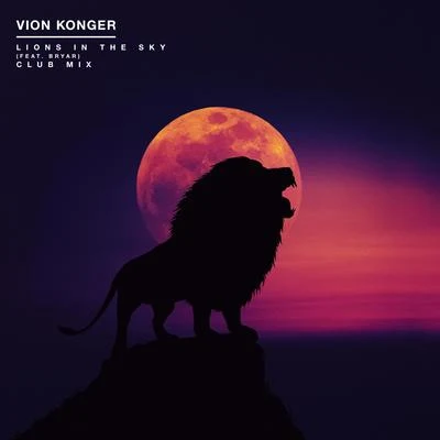 Lions In The Sky (Club mix) 專輯 Vion Konger