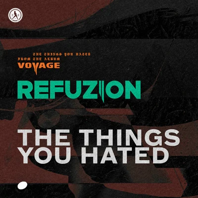 The Things You Hated 專輯 Refuzion