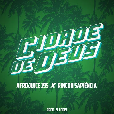 Cidade de Deus 专辑 Afrojuice 195/La Blondie