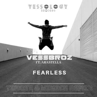 fearless (TI模特win IC卡remix) 專輯 Vessbroz