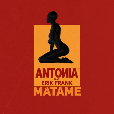 Mátame 专辑 Antonia