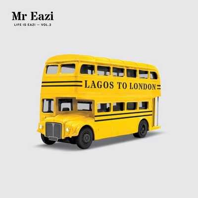 Life is Eazi, Vol. 2 - Lagos To London 專輯 Mr Eazi