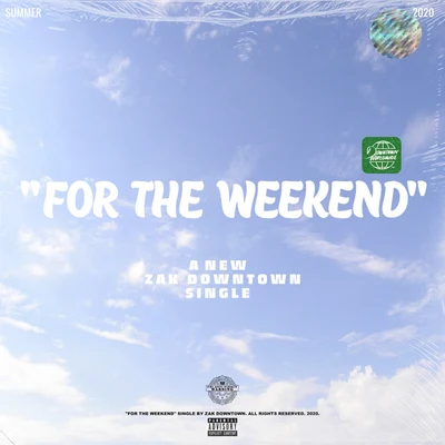 For the Weekend 專輯 Zak Downtown/Riff Raff