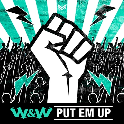 Put Em Up 專輯 W&W