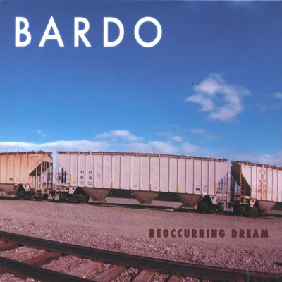 Reoccurring Dream 專輯 Bardo/Jam in the Van