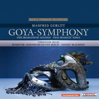 Gurlitt: Goya-Symphony & Vier dramatische Gesänge für Sopran und Orchester (World Premiere Recording) 專輯 Christiane Oelze