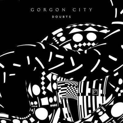 Gorgon City Doubts