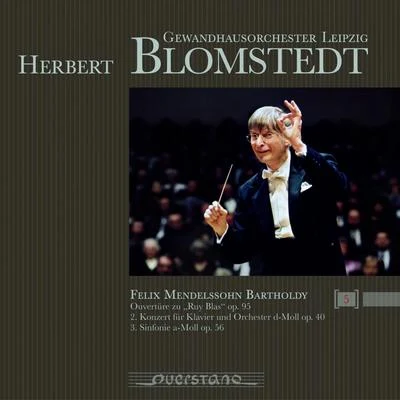 Herbert Blomstedt: Gewandhausorchester Leipzig 專輯 Ireland National Symphony Orchestra/Bernd Glemser/Jerzy Maksymiuk