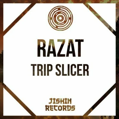 Trip Slicer 專輯 Razat