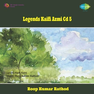 Kaifi Azmi Vol 5 專輯 Roop Kumar Rathod